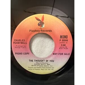 CHARLES PENNYWELL The Thought Of You 7" Vinyl NORTHERN SOUL Ultrasonic Clean EX!